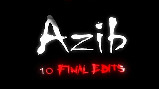 Azib 10 Final Edits Trailer