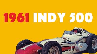 EXCITING 1961 INDIANAPOLIS 500  High Quality Race Film  A.J. FOYT Race Winner