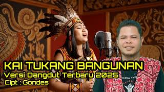 Viral Lagu 2025| Kai Tukang Bangunan