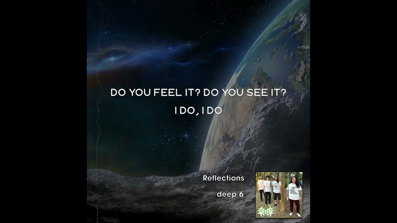Deep 6- "Reflections" (Official Lyric Video) 2024 auf YouTube ansehen Deep 6- "Reflections" (Official Lyric Video) 2024 auf YouTube ansehen