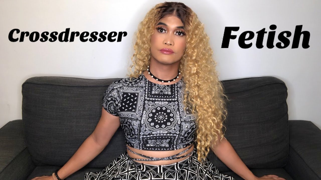 Fetish Crossdresser