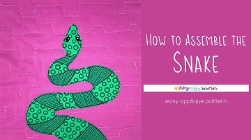 How to Assemble the Snake Applique Quilt Pattern