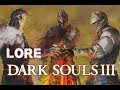 Dark Souls 3 Lore | Los 3 protagonistas de la saga