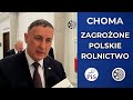 Kazimierz Choma alarmuje o zagrożeniu polskiego rolnictwa