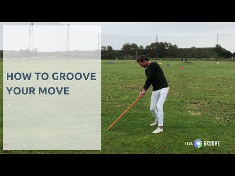 How To Groove Your Move