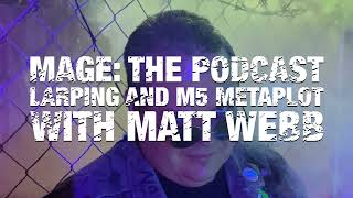 LARPing and M5 Metaplot with Matt Webb