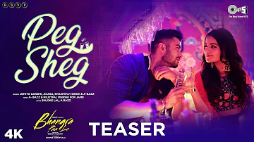 Peg Sheg Teaser - Bhangra Paa Le | Sunny, Rukshar | Jonita Gandhi, Akasa, Shashwat Singh, A bazz