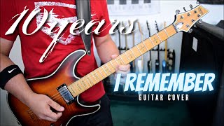 10 Years - I Remember (Guitar Cover)