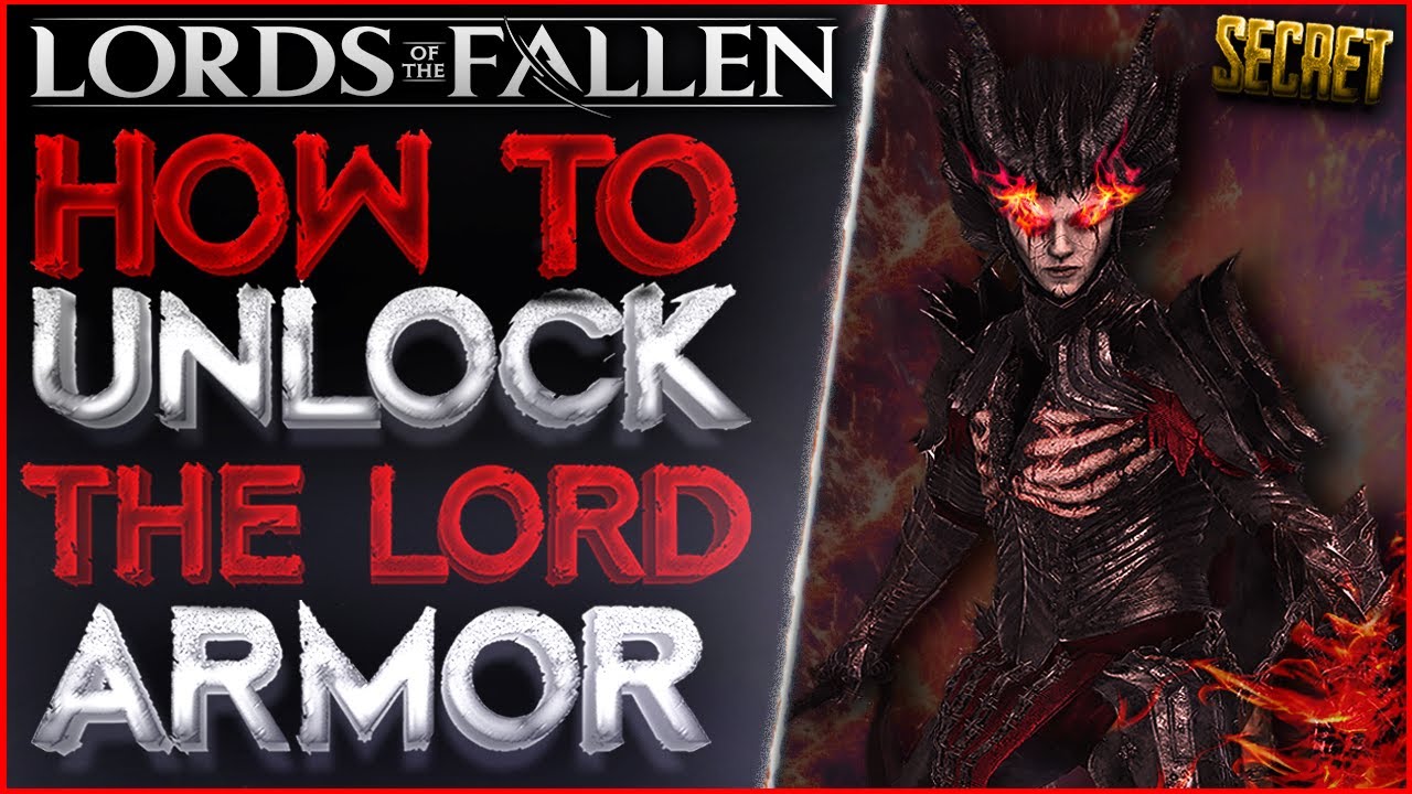 Lords of the Fallen Unlock Lord Secret Class: Lord Starting Stats and Gear  - GameRevolution