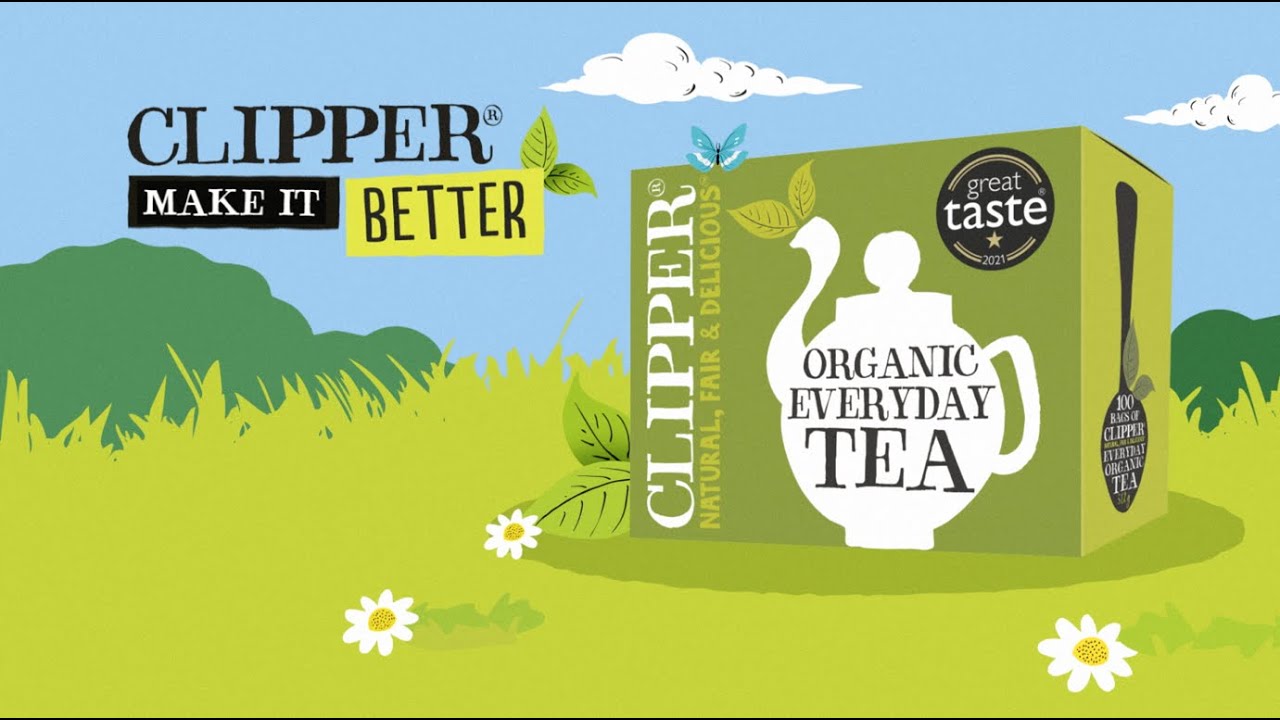 Make it Better with Clipper Teas - Deliciously Organic Tea 