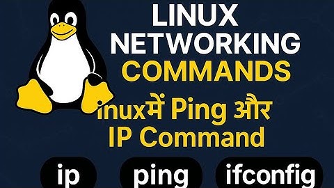 Linux Networking in Hindi | ip, ping, ifconfig Explained for Beginners