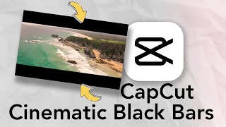 How to Add Cinematic Bars | CapCut Tutorial