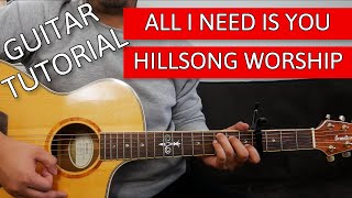 All I Need Is You I Guitar Tutorial I @hillsongworship