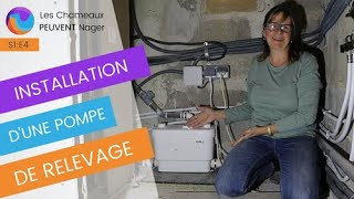 INSTALLER UNE POMPE DE RELEVAGE. Nous posons une pompe pour les eaux usées tout a l&#39;égout. S.1 Ep.4