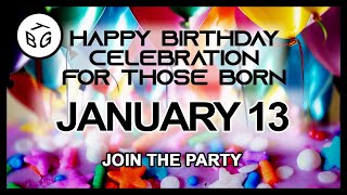 ❤️ Happy Birthday Celebration on January 13
