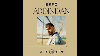 Sefo - Ardından (Sözleri/Lyrics)