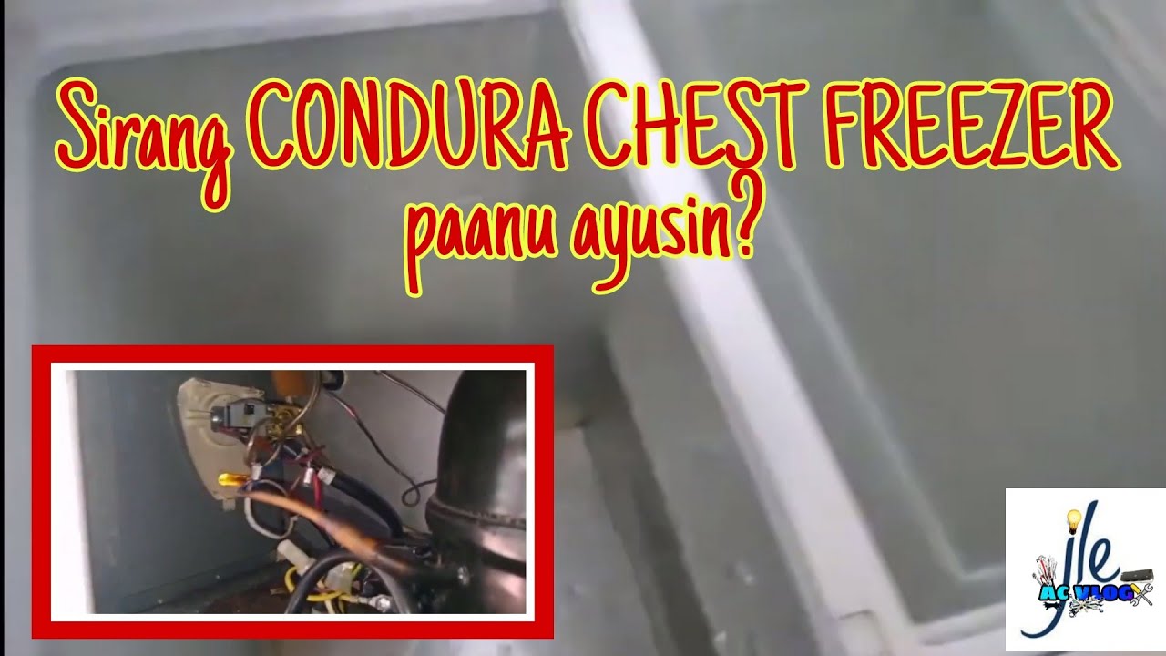 PAANU AYUSIN ANG SIRANG CONDURA CHEST FREEZER? #maintenace#aircon#repair