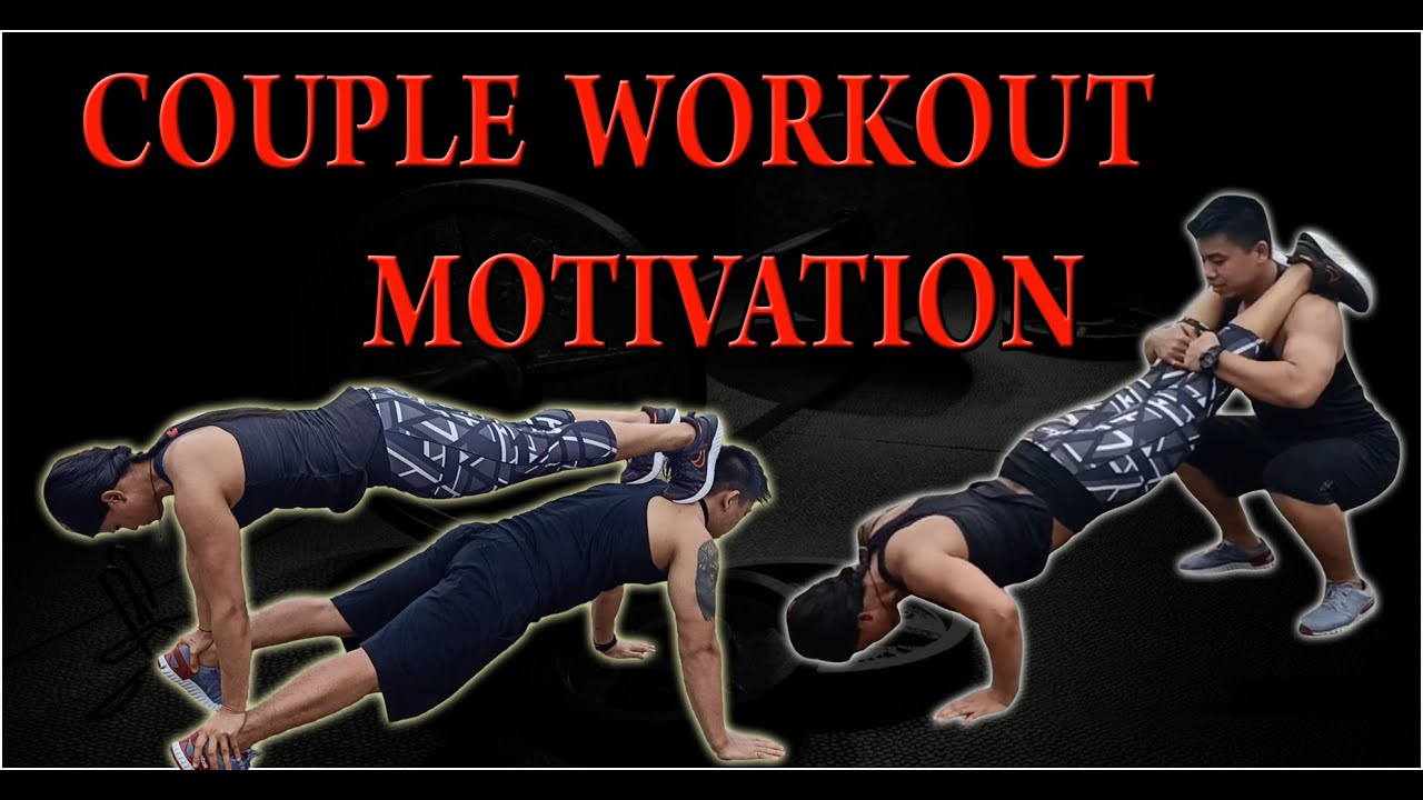 Couple workout motivation. Bodyweight couple workout. YouTube