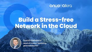 Build a Stress-free Network in the Cloud
