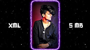 SHARARA SHARARA 🥵💖 || NEW 3D XML FILE 🦋 || NEW TREND XML 💕 || #xml #5mb_xml