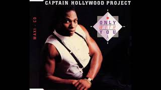 Captain Hollywood Project – Only With You ( Extended Dance Mix ) 1993 Captain Hollywood Project – Only With You ( Extended Dance Mix ) 1993