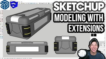 Modeling a SCI FI CRATE in SketchUp - Extension Modeling Tutorial!