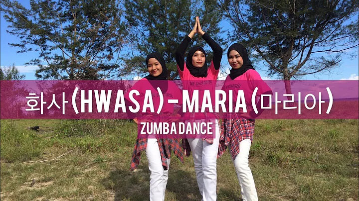 (HwaSa) - Maria () ZUMBA DANCE by THE SISTARSIS Fr...