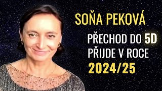 Soňa Peková: To, co přijde, se nikdy v historii vesmíru nestalo