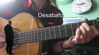 Gama - Desabafo Cover Guitar
