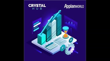 Appian World 2019 Hackathon - Crystal Hub App