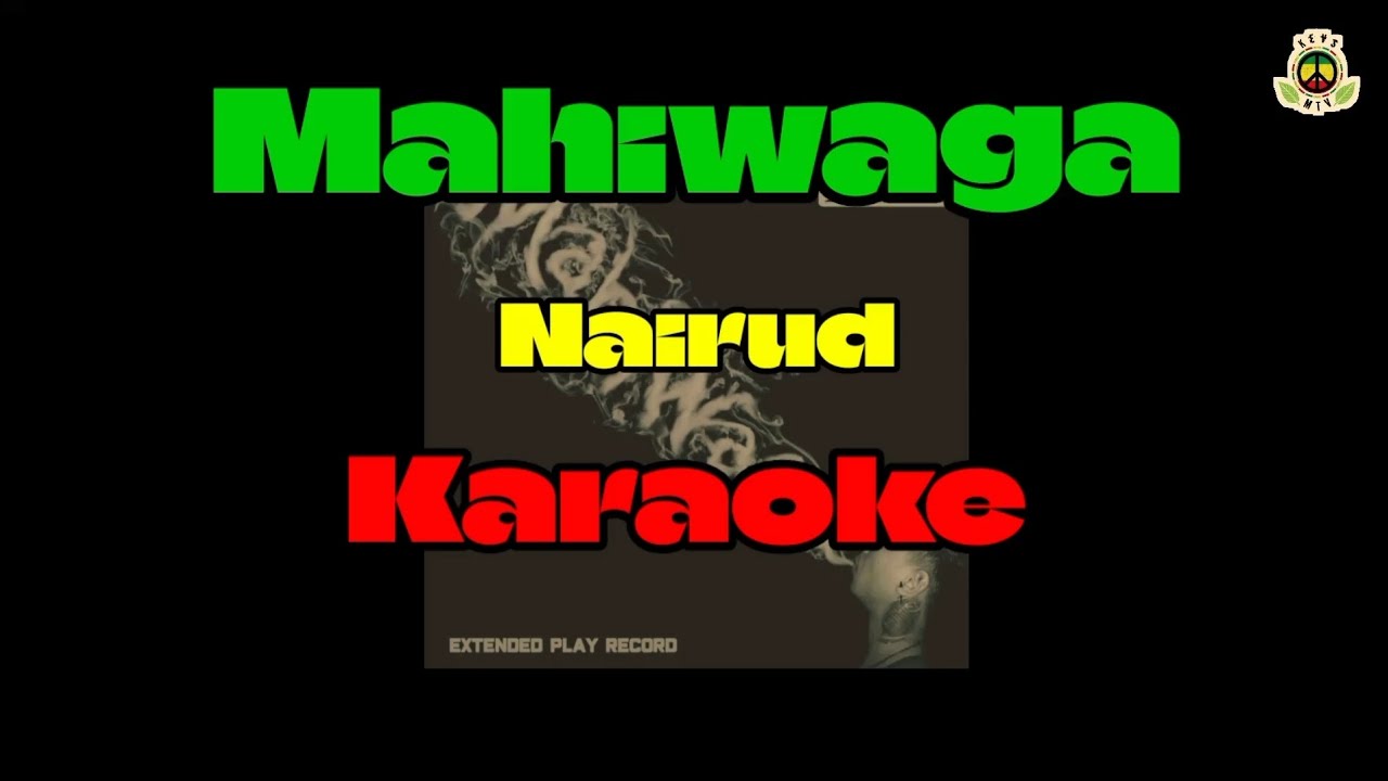 Nairud - Mahiwaga | Karaoke | Instrumental | Original Pinoy Reggae ...