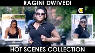 Ragini Dwivedi Hot Scenes Collection