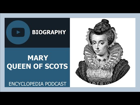 MARY, QUEEN OF SCOTS | The full life story | Biography of MARY, QUEEN OF SCOTS