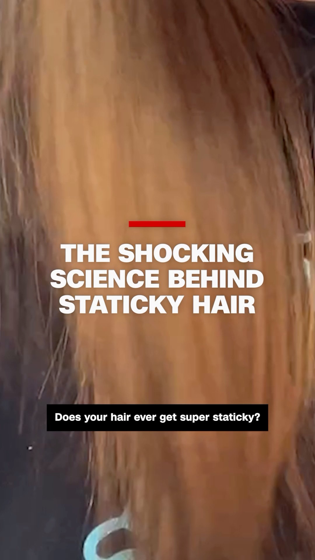 The shocking science behind staticky hair