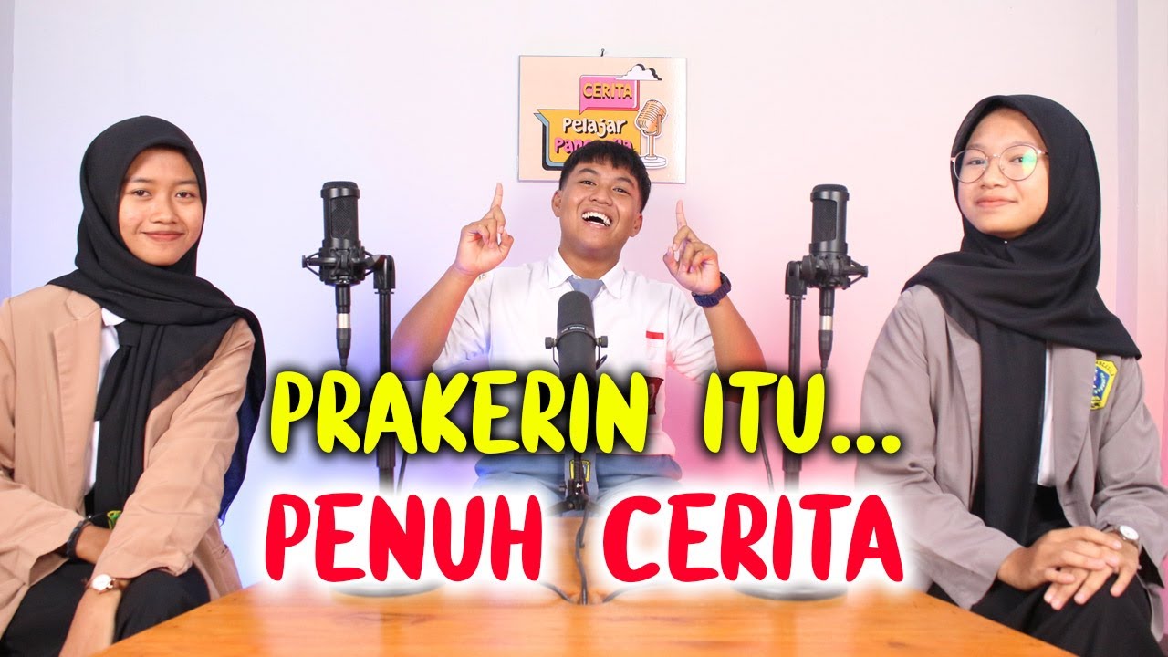 Berbagi pengalaman Prakerin | #PodcastCPP