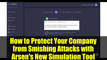 How to Protect Your Company from Smishing Attacks with Arsen