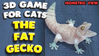 3D game for cats | THE FAT GECKO (isometric view) | 4K, 60 fps, stereo sound screenshot 2