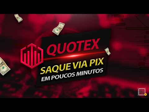QUOTEX - Depósito / Saque via Pix (ATUALIZADO)