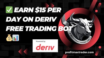 Earn $15 Per Day on Deriv with This FREE Trading Bot 💰📊