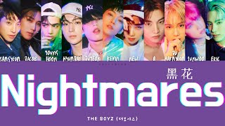 Download Lagu THE BOYZ (더보이즈) - Nightmares (黑花) (Color coded Han/Rom/Eng Lyrics/가사) MP3