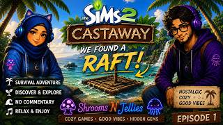 The Sims 2 Castaway Episode 1 - We found a raft! [No Commentary]