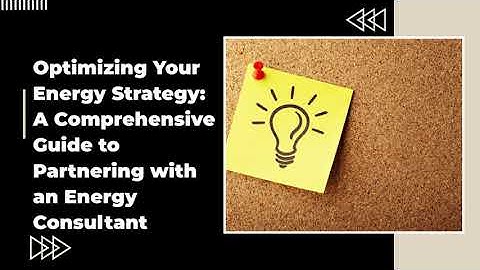 Optimizing Your Energy Strategy