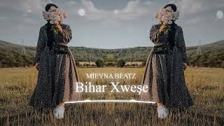 - Bihar Xweşe - / Kurdısh Trap \\ - [ MİEYNA ] Resimi