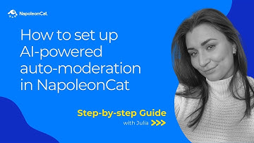 How to Set Up AI-Powered Auto-Moderation in NapoleonCat: Step-by-Step Tutorial