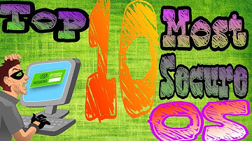 Top 10 Most Secure Operating System | BEST SECURE OS!!