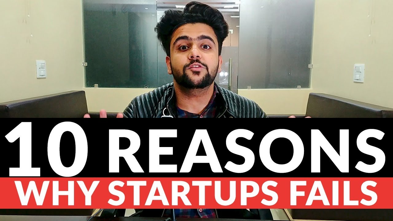 Why Most Of The Startup Fails? | 10 Reasons Why Startups Fail | Hindi