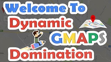 Welcome - Dynamic GMAPS Domination