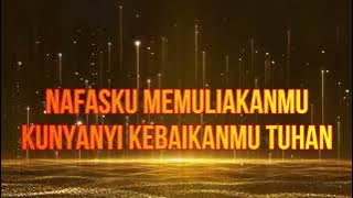 Download lagu KEBAIKANMU TUHAN - Cipt: Ed Cash, Ben Fielding, Jason Ingram, Brian Johnson, Jenn Johnson