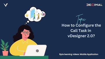How to Configure Call Task in vDesigner 2.0 | Vahana Cloud Platform Tutorial