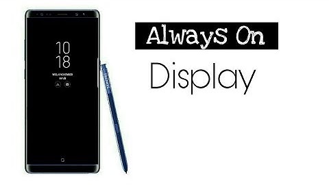 How to Customize Always On Display in Samsung Galaxy Note 8 and Galaxy S8 with Android 7.1.1